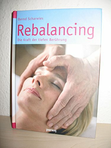 Rebalancing: Die Kraft der tiefen Berührung