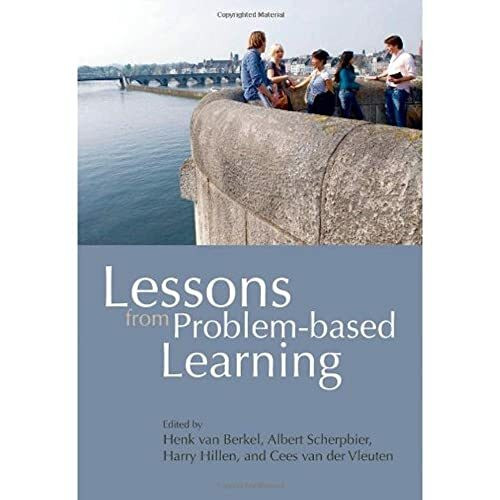 Lessons from Problem-Based Learning