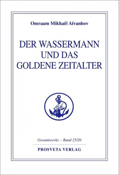 Der Wassermann und das Goldene Zeitalter