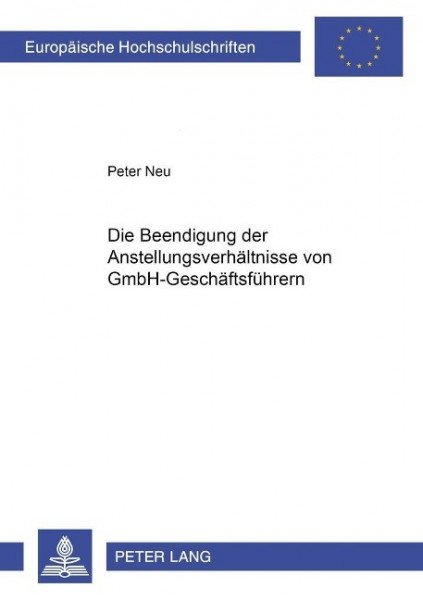 Die Beendigung der Anstellungsverhältnisse von GmbH-Geschäftsführern