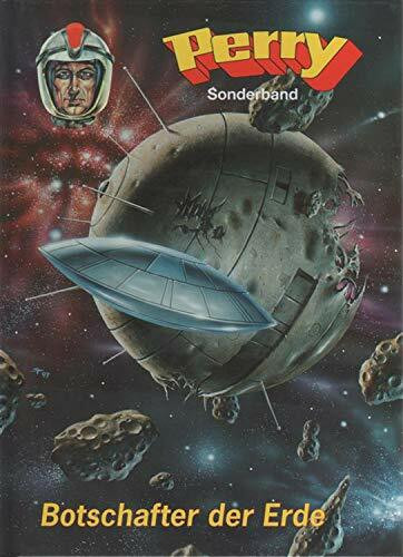 Perry Rhodan - Unser Mann im All - Sonderband 2: Botschafter der Erde