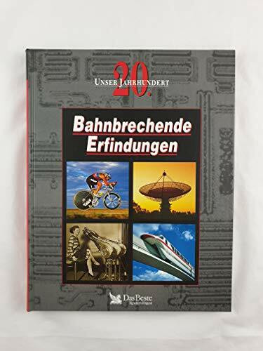 Bahnbrechende Erfindungen.