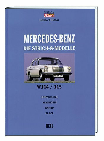 Mercedes Benz /8 Strich 8: Die Strich-8-Modelle