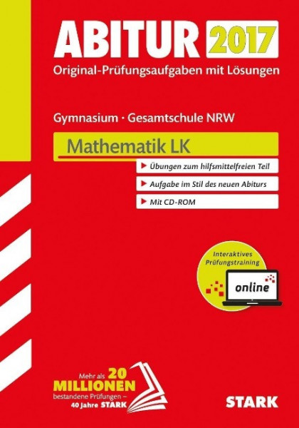 Abiturprüfung 2017 - Nordrhein-Westfalen Mathematik LK inkl. Online-Prüfungstraining
