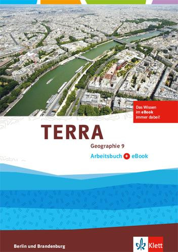 TERRA Geographie 9. Ausgabe Berlin, Brandenburg. Arbeitsbuch mit eBook Klasse 9