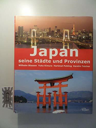 Japan - seine Städte und Provinzen