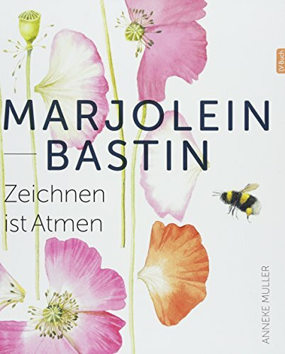 Marjolein Bastin - Zeichnen ist Atmen: Die spannende Biografie der berühmten Künstlerin mit ihren schönsten Naturzeichnungen, persönlichen Einblicken und vielen Fotos aus ihrem Leben und Schaffen.