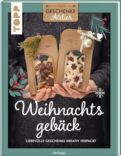 Geschenkeatelier. Weihnachtsgebäck: Liebevolle Geschenke kreativ verpackt.