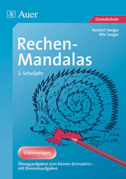 Rechen-Mandalas: Übungsaufgaben zum kleinen Einmaleins, Mit Divisionsaufgaben, Kopiervorlagen (2. Klasse)