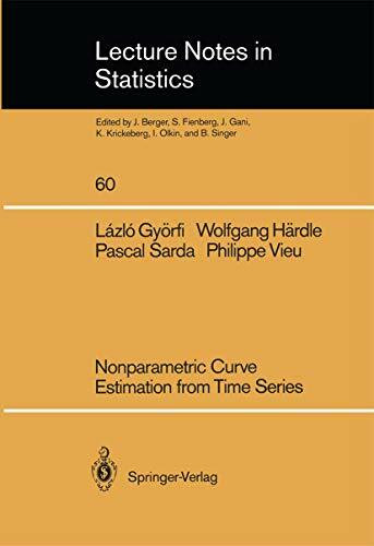 Nonparametric Curve Estimation from Time Series (Lecture Notes in Statistics) (Lecture Notes in Statistics, 60, Band 60)