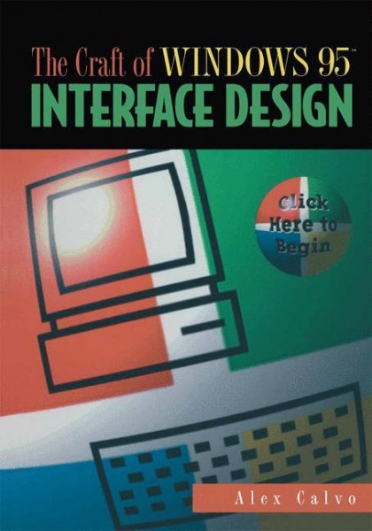 The Craft of Windows 95 Interface Design