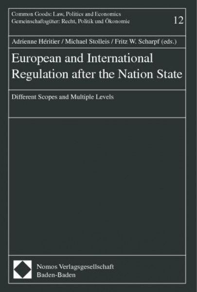 European and International Regulation after the Nation State