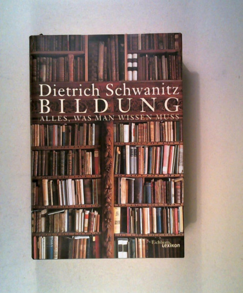 Bildung. Alles, was man wissen muss