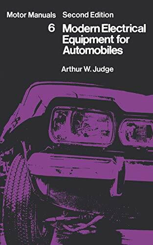 Modern Electrical Equipment for Automobiles: Motor Manuals Volume Six