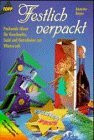 Festlich verpackt: Mit Wellpappe