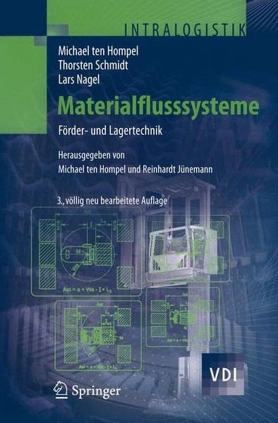 Materialflusssysteme: Förder- und Lagertechnik (VDI-Buch)