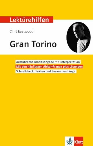 Klett Lektürehilfen Clint Eastwood, Gran Torino: Interpretationshilfe für Oberstufe und Abitur in englischer Sprache