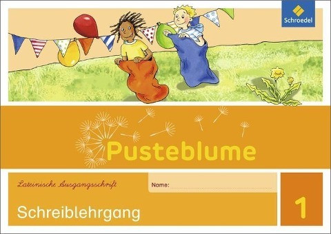 Pusteblume 1. Schreiblehrgang. LA Lateinische Ausgangsschrift