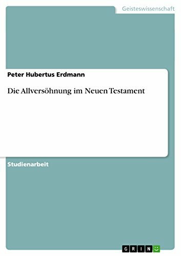 Die Allversöhnung im Neuen Testament