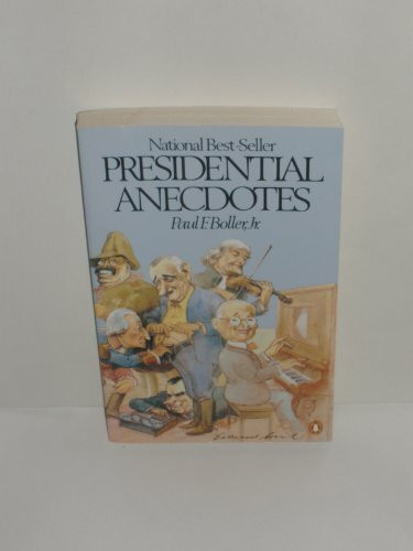 Presidential Anecdotes