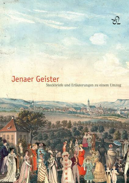 Jenaer Geister: Steckbriefe und Erläuterungen zu einem Umzug