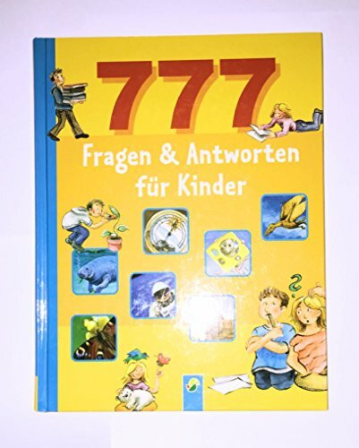 777 Fragen und Antworten für Kinder