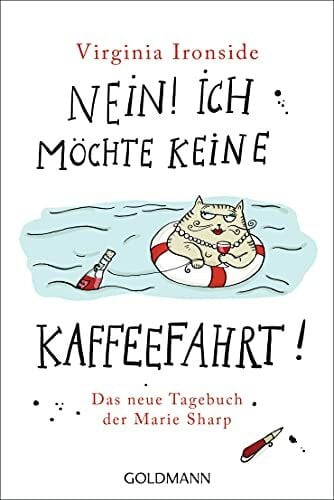 Nein! Ich möchte keine Kaffeefahrt!: Das neue Tagebuch der Marie Sharp (Das Tagebuch der Marie Sharp, Band 2)