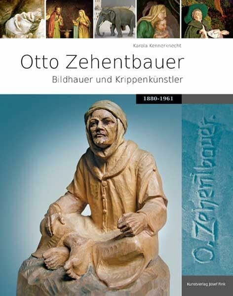 Otto Zehentbauer, Bildhauer und Krippenkünstler (1880–1961)
