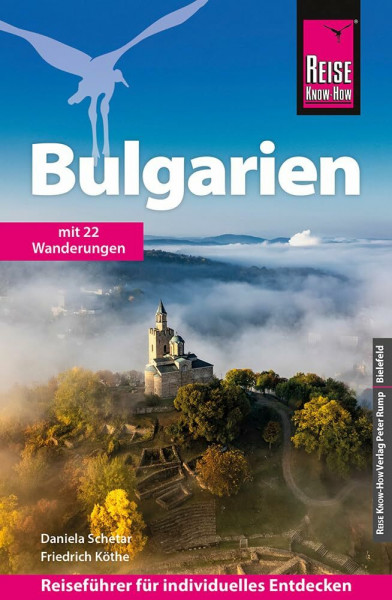 Reise Know-How Reiseführer Bulgarien: Mit 22 Wanderungen