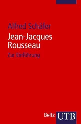 Jean-Jacques Rousseau: Ein pädagogisches Porträt