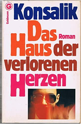 Das Haus der verlorenen Herzen