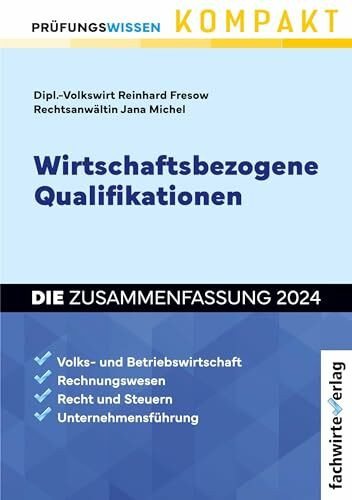 Wirtschaftsbezogene Qualifikationen: Die Zusammenfassung