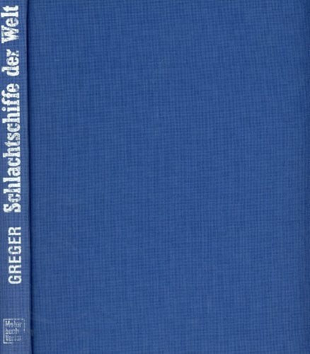Schlachtschiffe der Welt