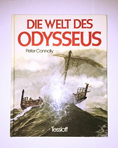 Die Welt des Odysseus. ( Ab 12 J.)