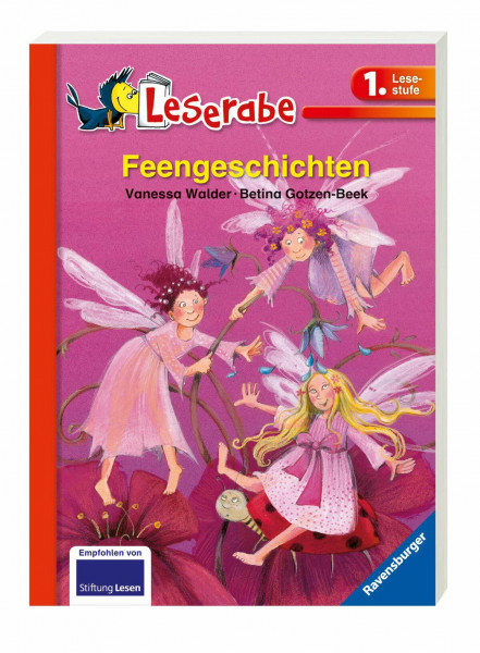Feengeschichten - Leserabe 1. Klasse - Erstlesebuch für Kinder ab 6 Jahren: Mit Leserätsel (Leserabe - Schulausgabe in Broschur)