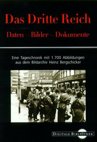 Das Dritte Reich. Daten - Bilder - Dokumente (Digitale Bibliothek 49)