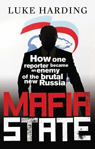 Mafia State: How one reporter became an enemy of the brutal new Russia