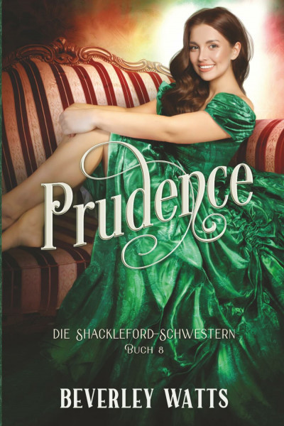 Prudence (Die Shackleford-Schwestern Buch 8)