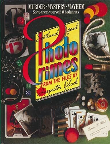 Scotland Yard Photo Crimes. Aus den Akten von Inspector Black