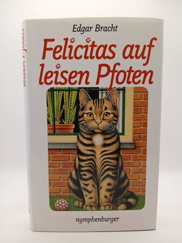 Felicitas auf leisen Pfoten. Das Buch zur Fernsehserie