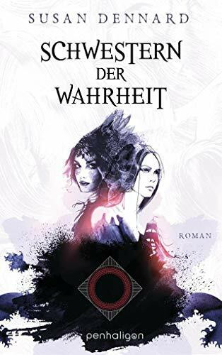 Schwestern der Wahrheit: Roman (Magislande, Band 1)