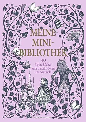 Meine Mini-Bibliothek: 30 kleine Bücher zum Basteln, Lesen und Sammeln