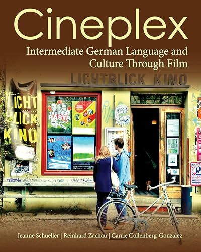 Cineplex: Intermediate German Language and Culture Through Film