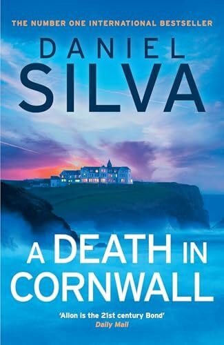 A Death in Cornwall: A gripping spy thriller from the New York Times bestselling master of intrigue, perfect reading for summer 2025 (Gabriel Allon)
