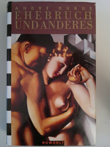 Ehebruch und anderes: Vier Novellen