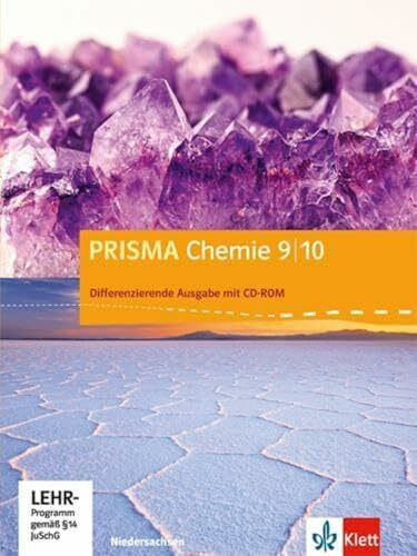 PRISMA Chemie 9/10. Differenzierende Ausgabe Niedersachsen: Schulbuch mit CD-ROM Klasse 9/10 (PRISMA Chemie. Differenzierende Ausgabe)