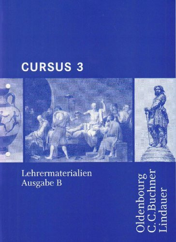 Cursus, Ausgabe B, Bd.3 : Lehrermaterialien, m. CD-ROM