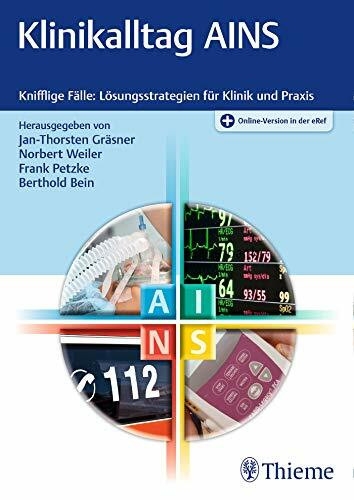 Klinikalltag AINS: Knifflige Fälle: Lösungsstrategien für Klinik und Praxis