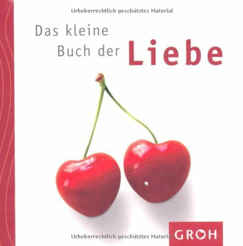 Das kleine Buch der grossen Liebe (Happy Minis)
