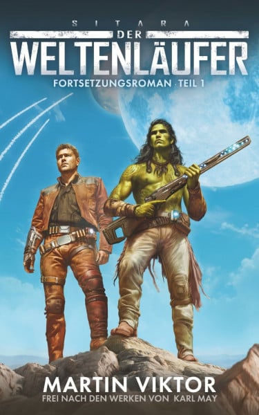 Der Weltenläufer: Fortsetzungsroman. Teil 1 (SITARA-Zyklus, Band 1)